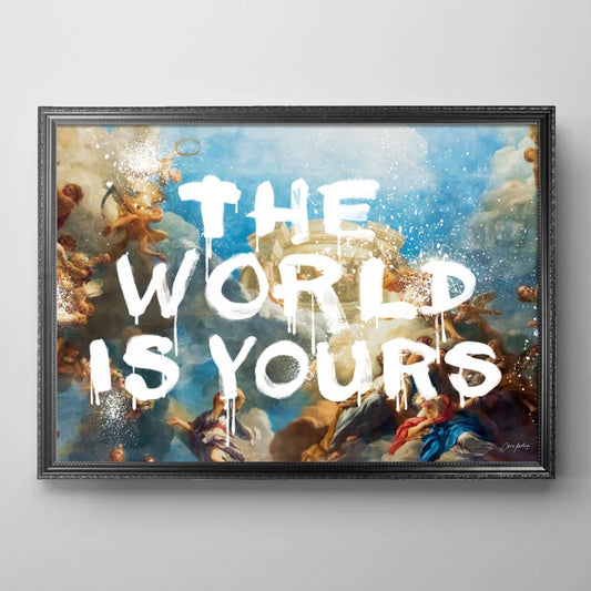 The World Is Yours