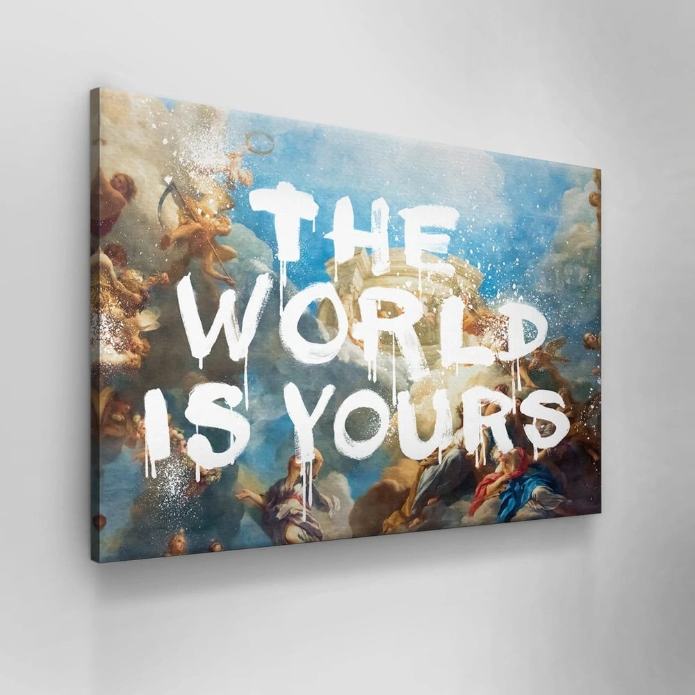 The World Is Yours